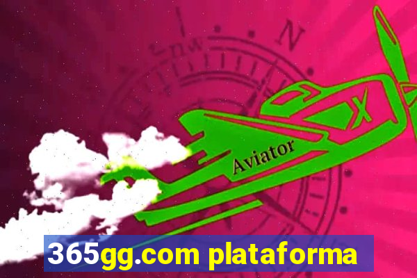 365gg.com plataforma